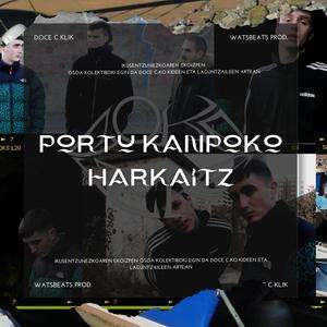 Portu kanpoko harkaitz (feat. WATSBEATS & Boka Seka Studio)