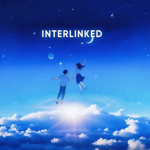 Interlinked (Slowed)