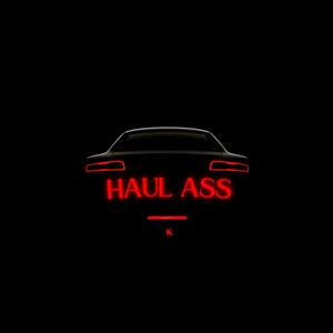 Haul Ass Etc (Explicit)