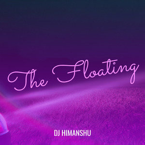 The Floating