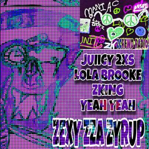 YEAH YEAH ZCREWD (feat. JUIICY 2XS & LOLA BROOKE) [Explicit]