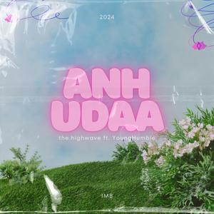 Anh Udaa (feat. YoungHumble) (Explicit)