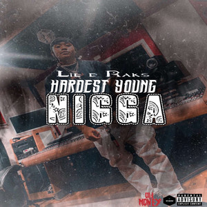 Hardest Young Nigga (Explicit)