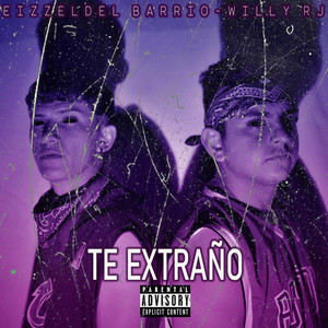 Te Extraño (Explicit)