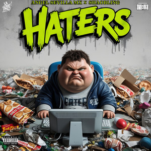 HATERS (Explicit)