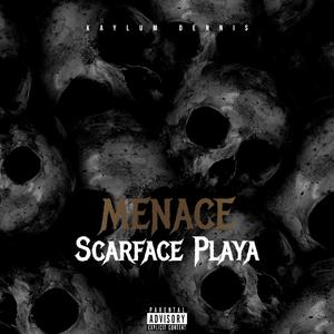 MENACE (feat. Kaylum Dennis) [Explicit]