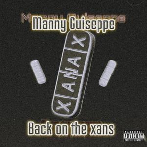 BACK ON THE XANS (freestyle) [Explicit]