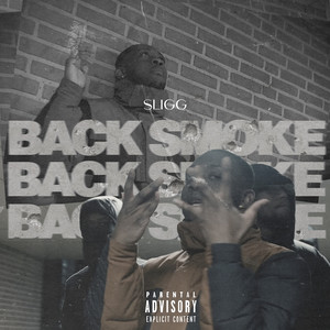 Back Smoke (Explicit)