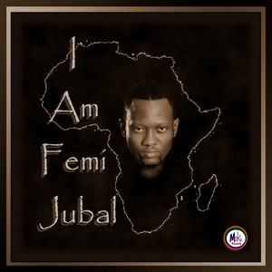 I Am Femi Jubal