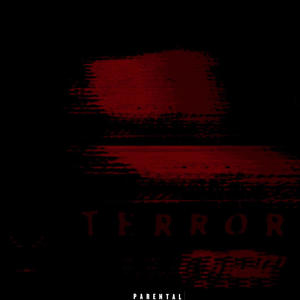 Terror (Explicit)