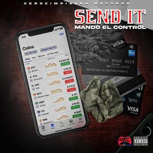 SEND IT (Explicit)