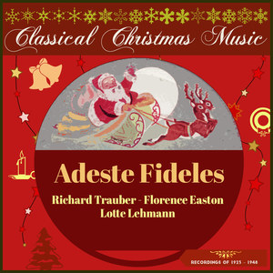 Adeste Fideles (Rcordings of 1923 - 1948)