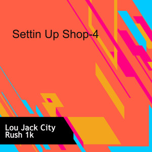 Settin Up Shop-4 (Explicit)