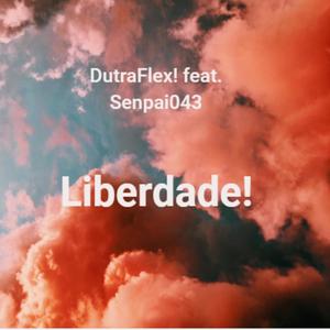 Liberdade! (Explicit)