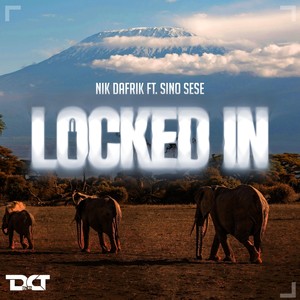 Locked In (feat. Sino Sese)