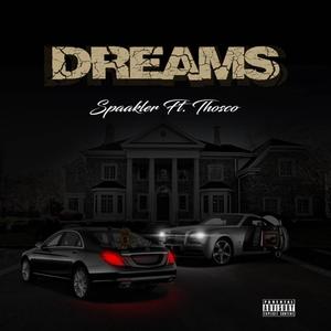 Dreams (feat. thosco) [Explicit]