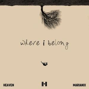 where i belong (feat. Marianix)