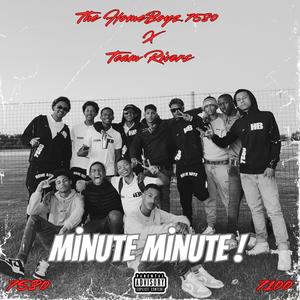 Minute Minute ! (feat. Team Rivers 7100)