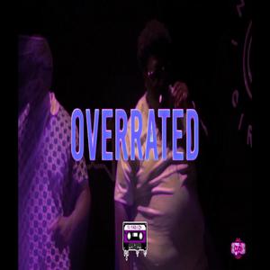 Overrated (feat. Tay Teazy & Bigxthaplug) [Slowed] [Explicit]