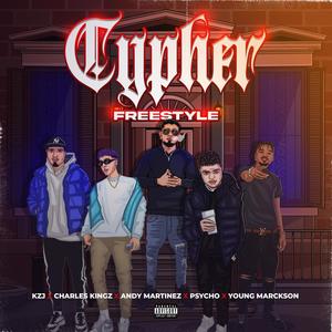 CYPHER FREESTYLE (feat. Charles kingz, Andy Martinez, Psycho & Young marckson)