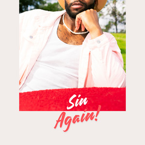 Sin Again (Explicit)