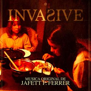 Invasive (Original Motion Picture Soundtrack)