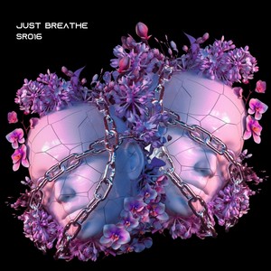 Just Breathe (Explicit)