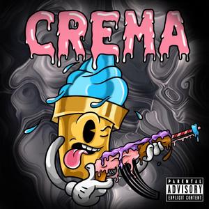 Crema (feat. Zvfiro) (Explicit)