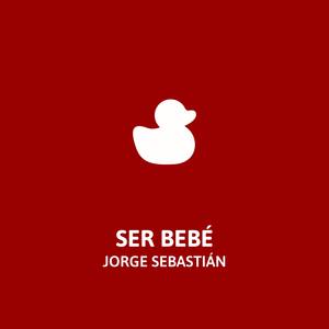 Ser bebé