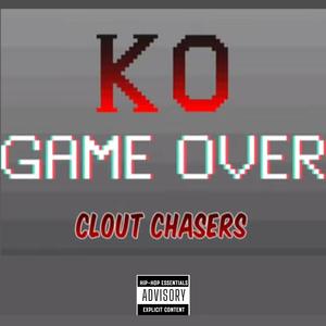 Clout Chasers (Explicit)