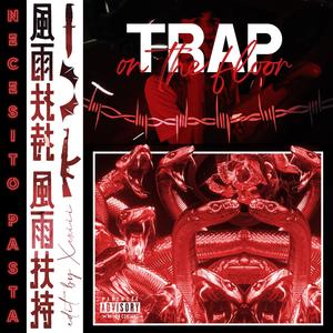 Trap on the Floor (Explicit)