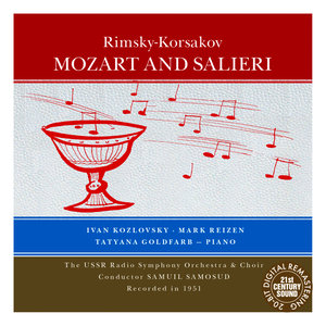 Rimsky-Korsakov: Mozart and Salieri (Kozlovsky)