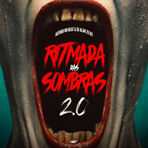 Ritmada das Sombras 2.0 (Explicit)