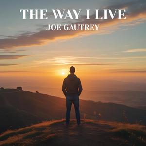 The Way I Live