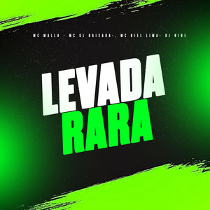 Levada Rara (Explicit)