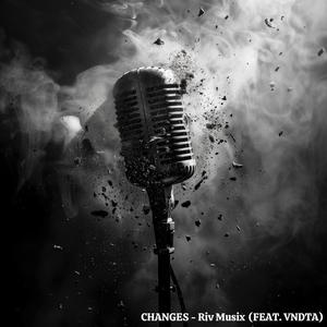 Changes (feat. VNDTA) [Explicit]