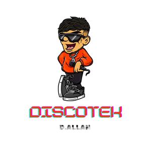 DISCOTEK (Explicit)