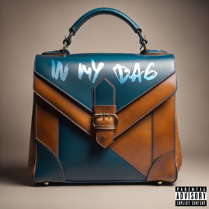 In My Bag (Explicit)