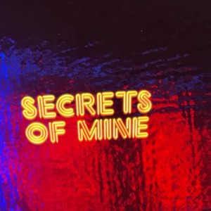 Secrets of Mine