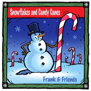 Snowflakes and Candy Canes (feat. Rick Riso)