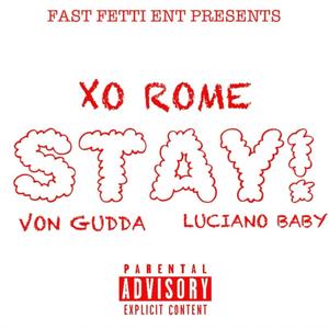 Stay (feat. Von Gudda & Lucianobaby) (Explicit)