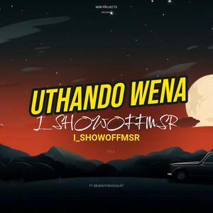 Uthando Wena (feat. SbudahTheVocalist) (SbudahTheVocalist Remix)