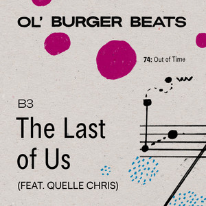 The Last of Us (feat. Quelle Chris) [Explicit]