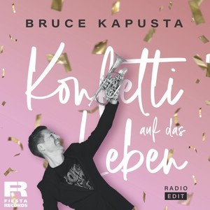 Konfetti auf das Leben (Radio Edit)