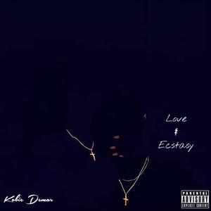 Love & Ecstasy (Explicit)