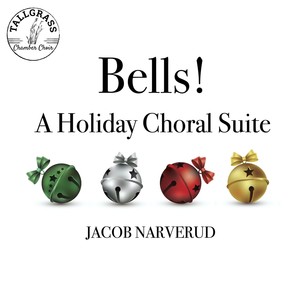 Bells! A Holiday Choral Suite