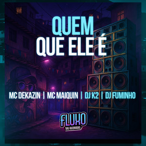 Quem Que Ele é