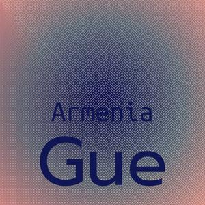 Armenia Gue