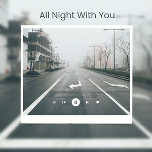 All Night With You