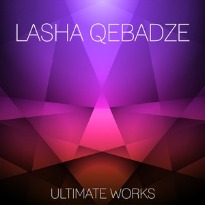 Lasha Qebadze Ultimate Works